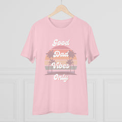 Good Dad Vibes Only Organic T-shirt--Unisex