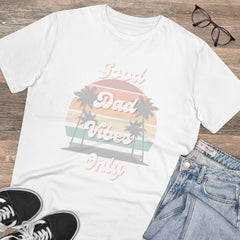 Good Dad Vibes Only Organic T-shirt--Unisex