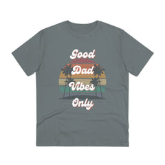 Good Dad Vibes Only Organic T-shirt--Unisex